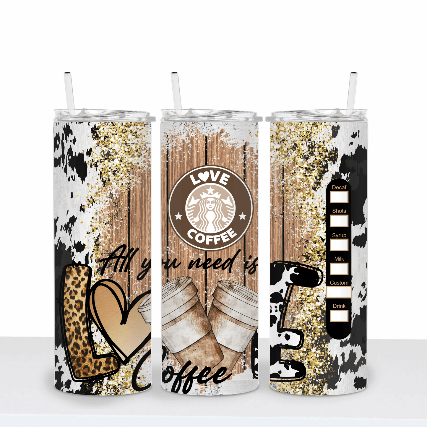 All you need is coffee Tumbler