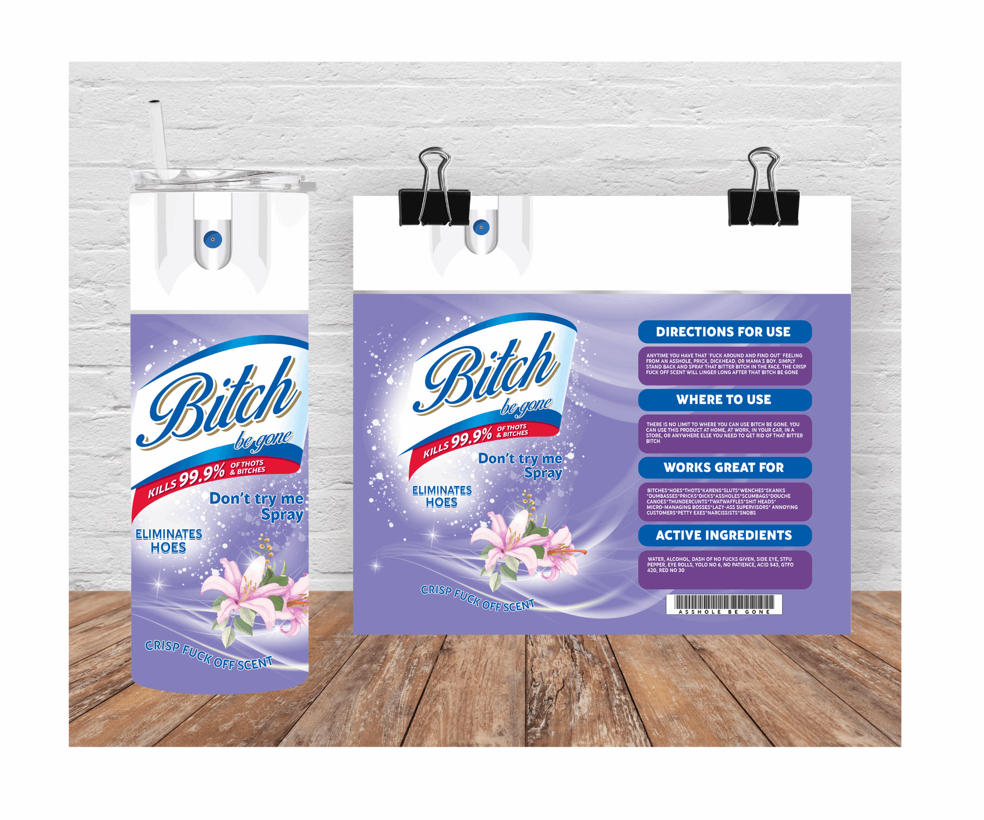 Bitch Be Gone Bitch Spray Bitch 20 oz Tumbler