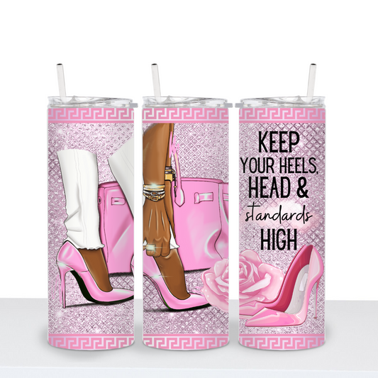 Pink Keep Your Heels, Head N Standards High Tumbler