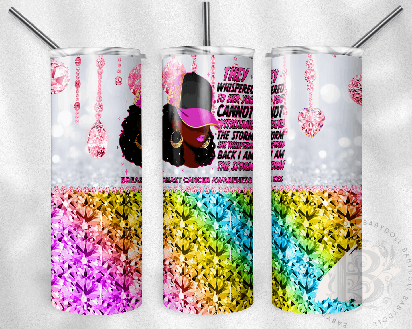 They Whispered to Hear Her - Breast Cancer Awareness 20 oz Custom Tumbler